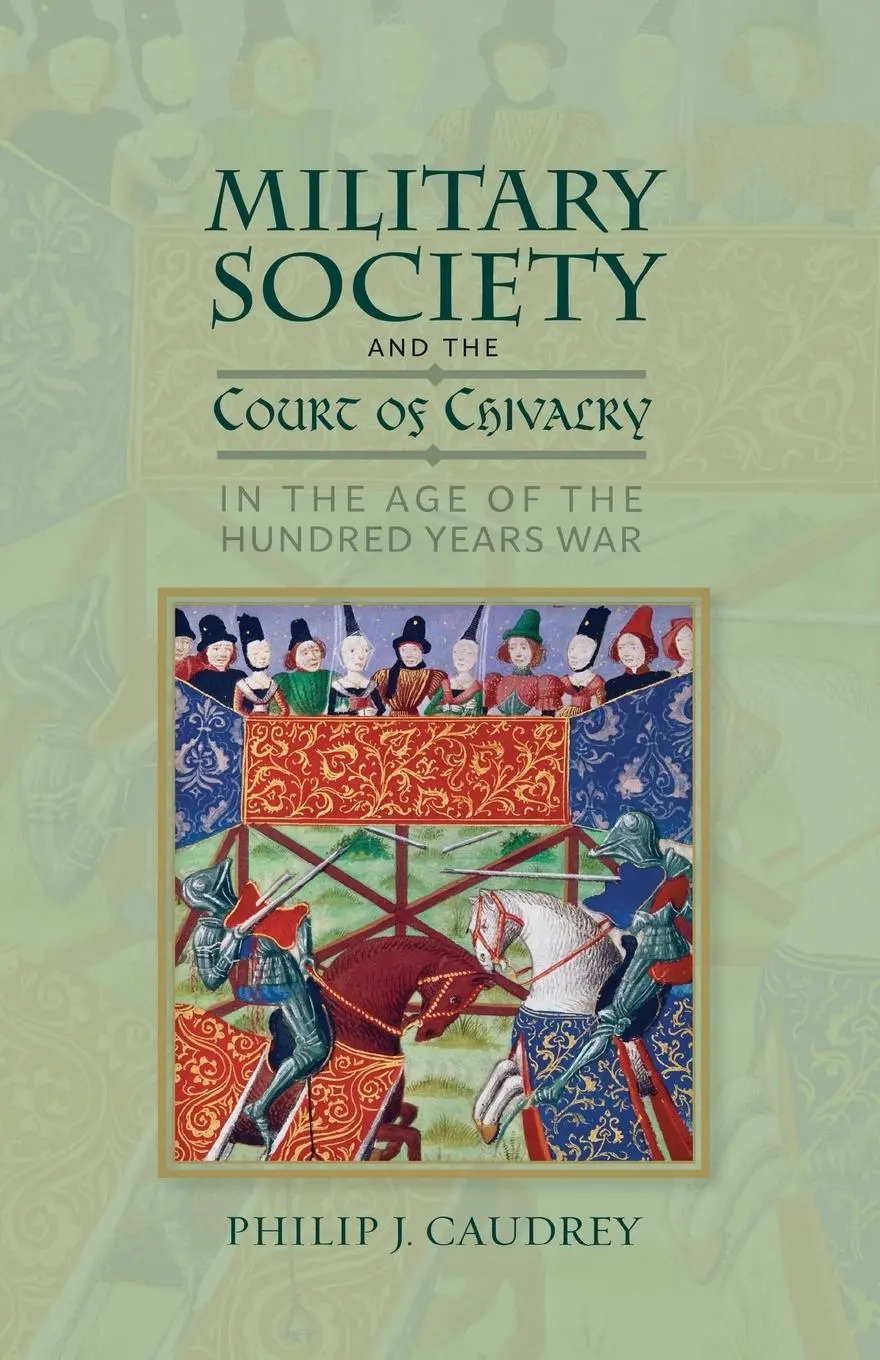 Cover: 9781783276950 | Military Society and the Court of Chivalry in the Age of the...