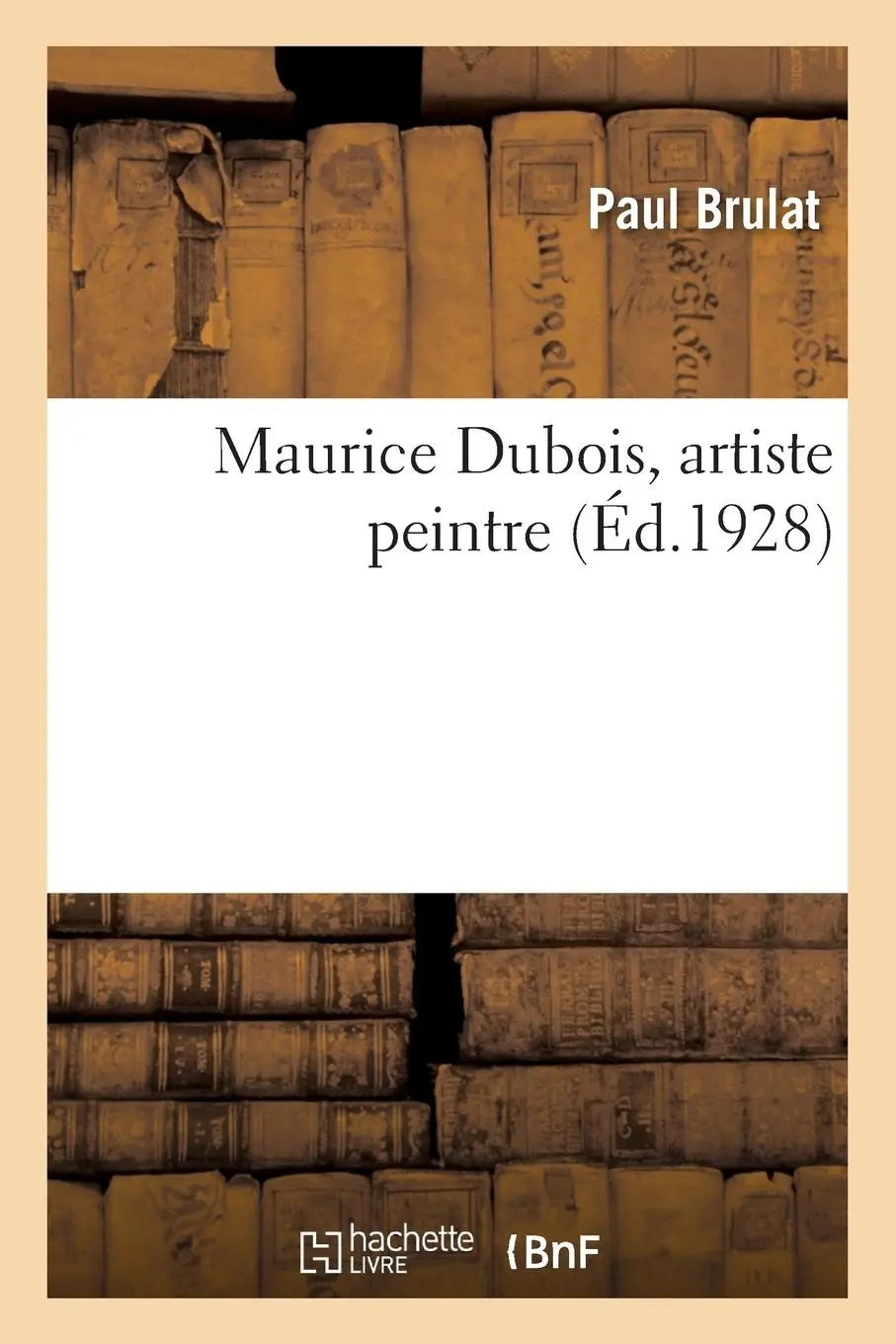 Cover: 9782329206950 | Maurice Dubois, Artiste Peintre | Paul Brulat | Taschenbuch | 2018