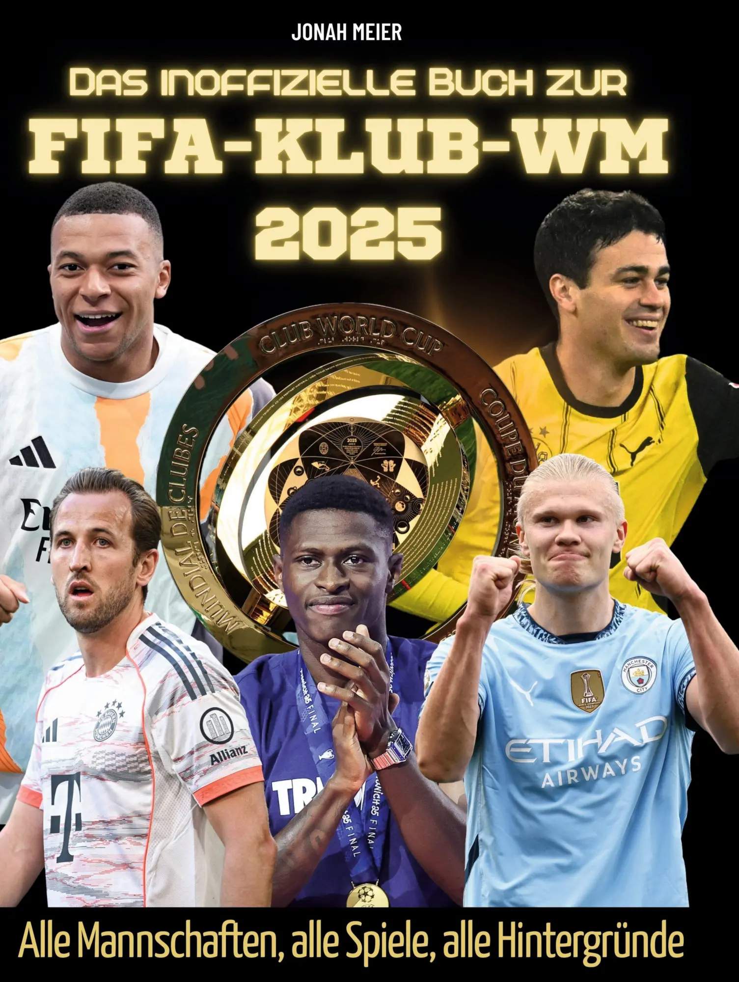 Cover: 9783759176950 | FIFA-Klub-Weltmeisterschaft 2025 | Jonah Meier | Buch | 106 S. | 2025
