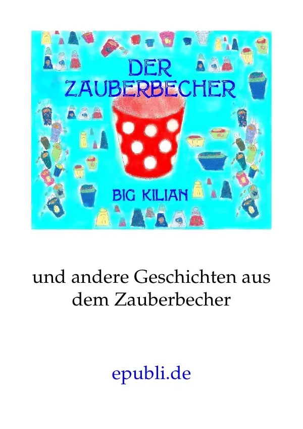 Cover: 9783844216950 | Der Zauberbecher | und andere Geschichten aus dem Zauberbecher | Zsolt