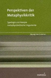 Cover: 9783897856950 | Perspektiven der Metaphysikkritik | Myung Hee Guderian | Taschenbuch