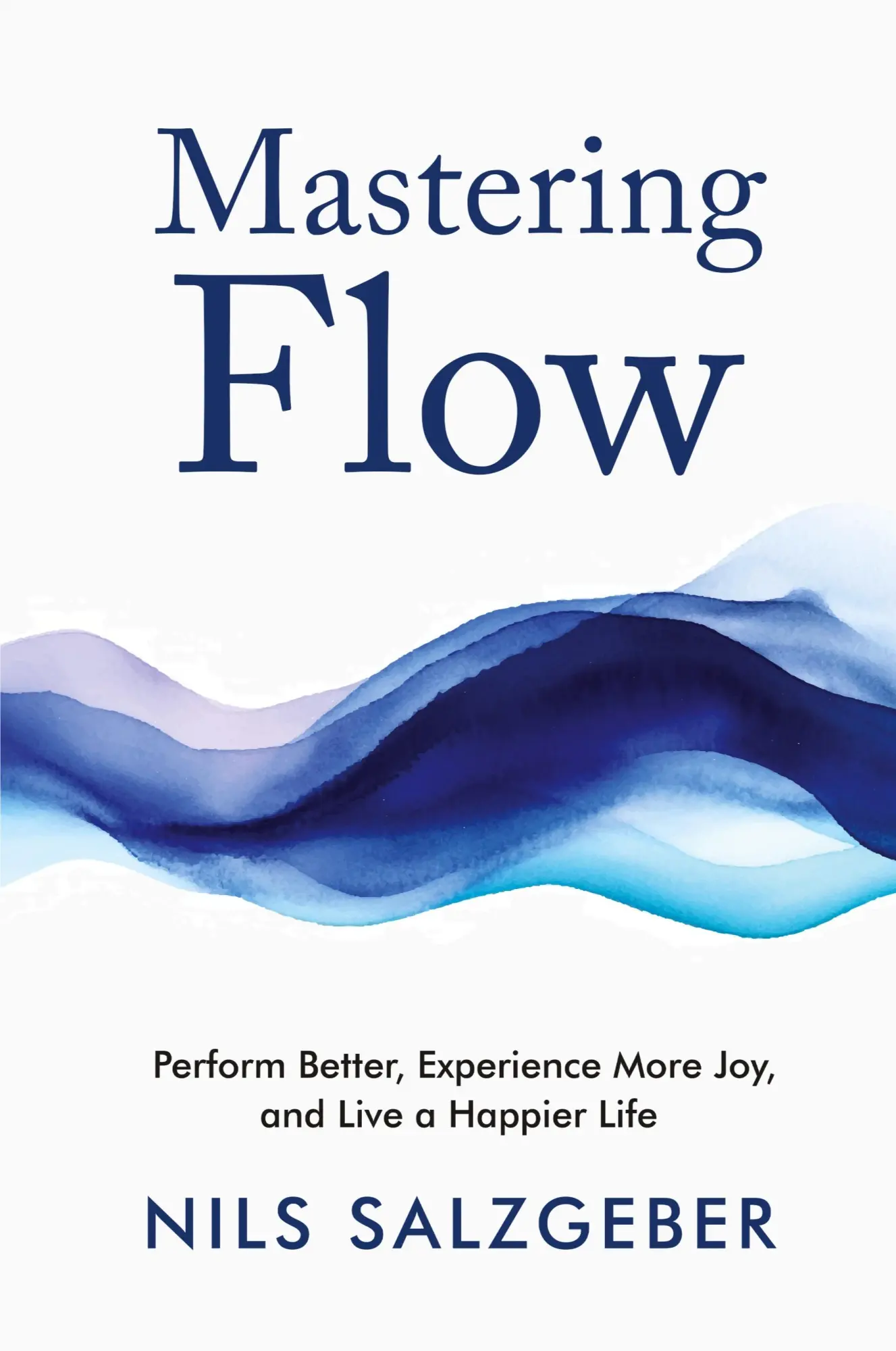 Cover: 9783952506950 | Mastering Flow | Nils Salzgeber | Taschenbuch | Englisch | 2024