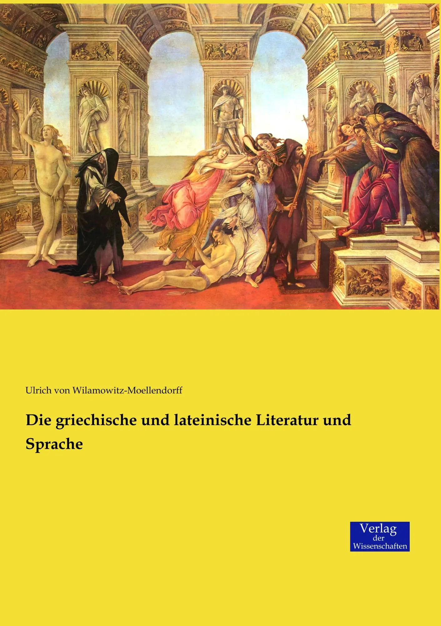 Cover: 9783957006950 | Die griechische und lateinische Literatur und Sprache | Taschenbuch