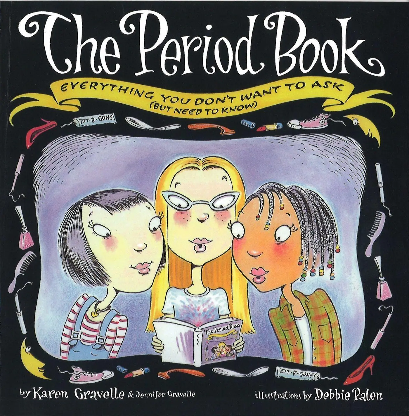 Cover: 9780749917050 | The Period Book | Everything you don't want to ask (but need to know)