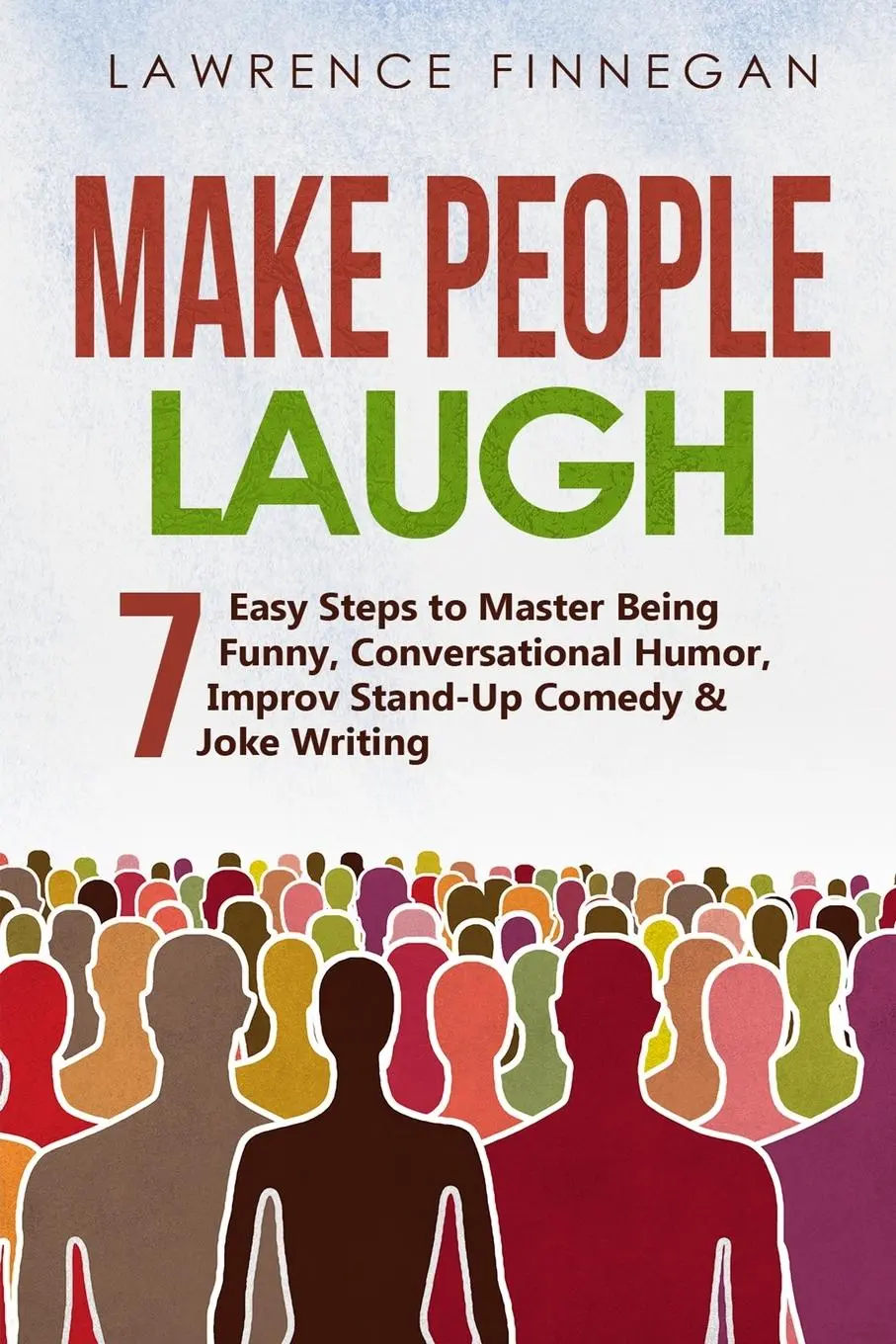 Cover: 9781088187050 | Make People Laugh | Lawrence Finnegan | Taschenbuch | Englisch | 2023