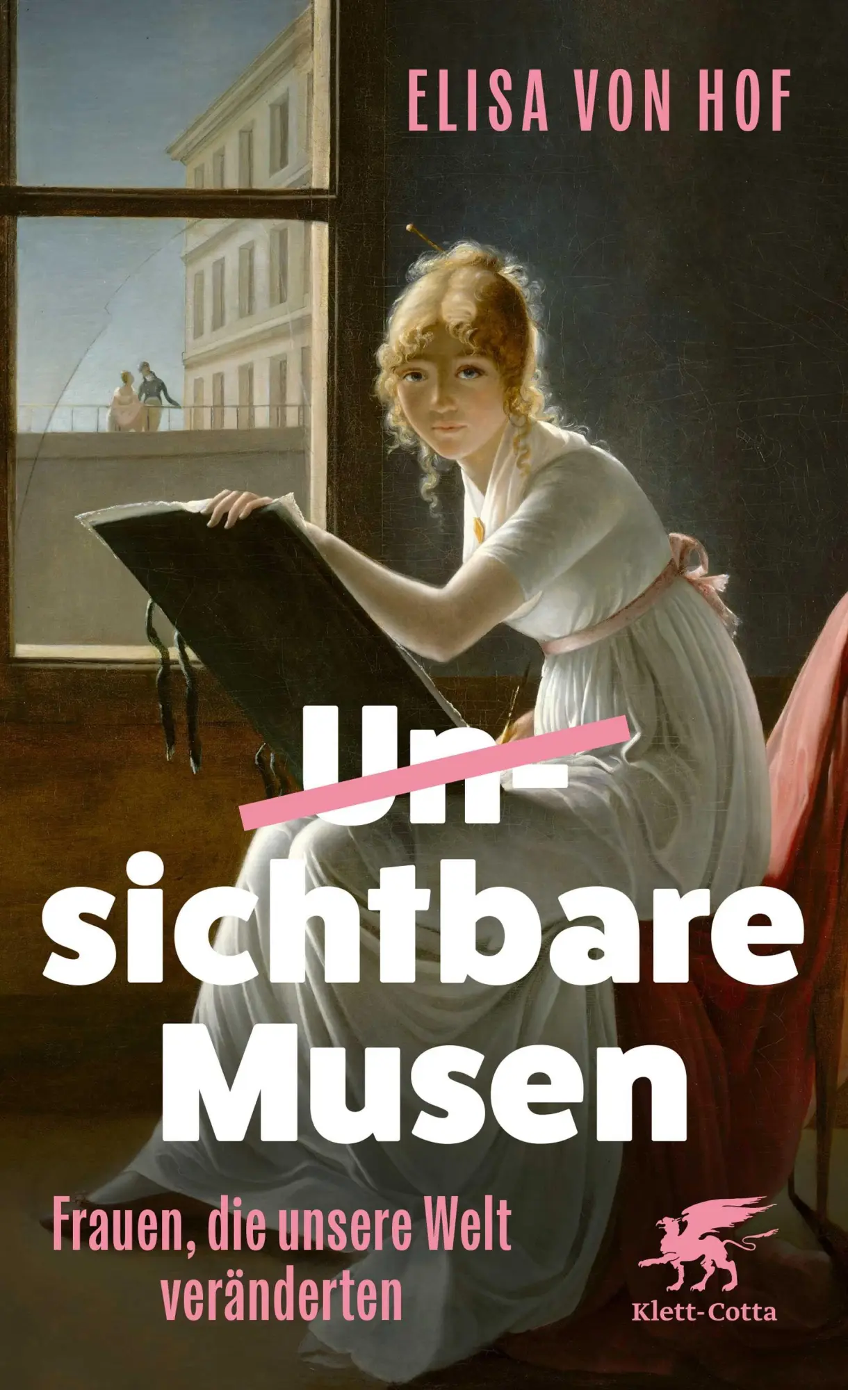 Cover: 9783608967050 | Unsichtbare Musen | Frauen, die unsere Welt veränderten | Hof | Buch