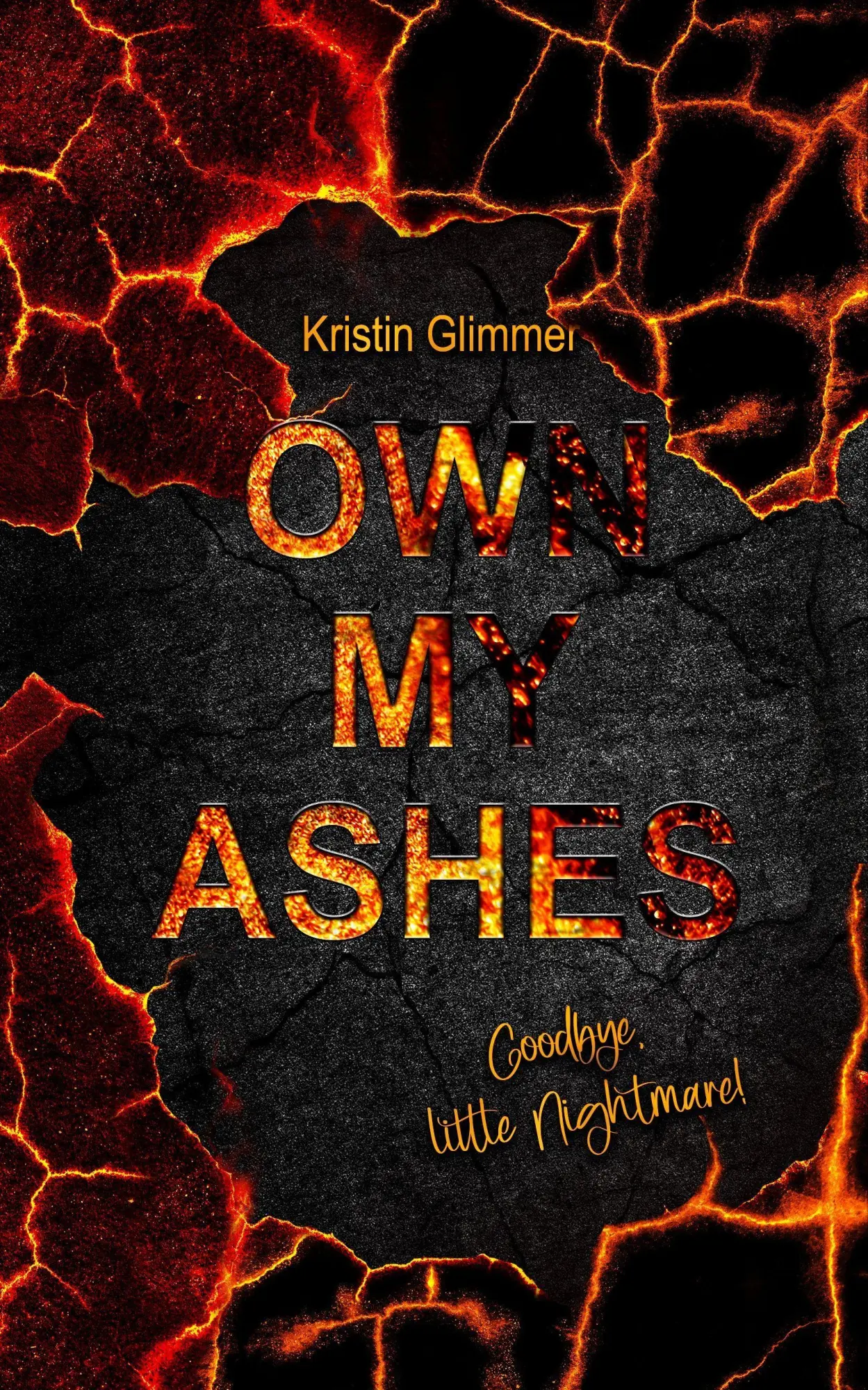 Bild: 9783690287050 | own my ashes | Goodbye, little Nightmare Mit wunderschönem Farbschnitt