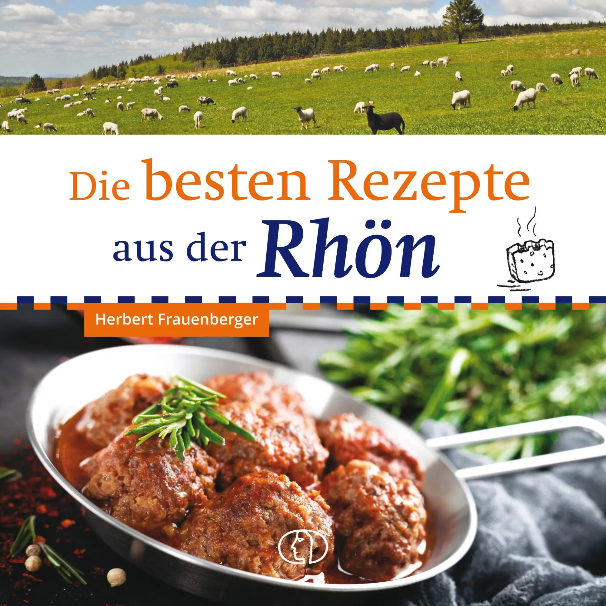 Cover: 9783897987050 | Die besten Rezepte aus der Rhön | Herbert Frauenberger | Buch | 96 S.