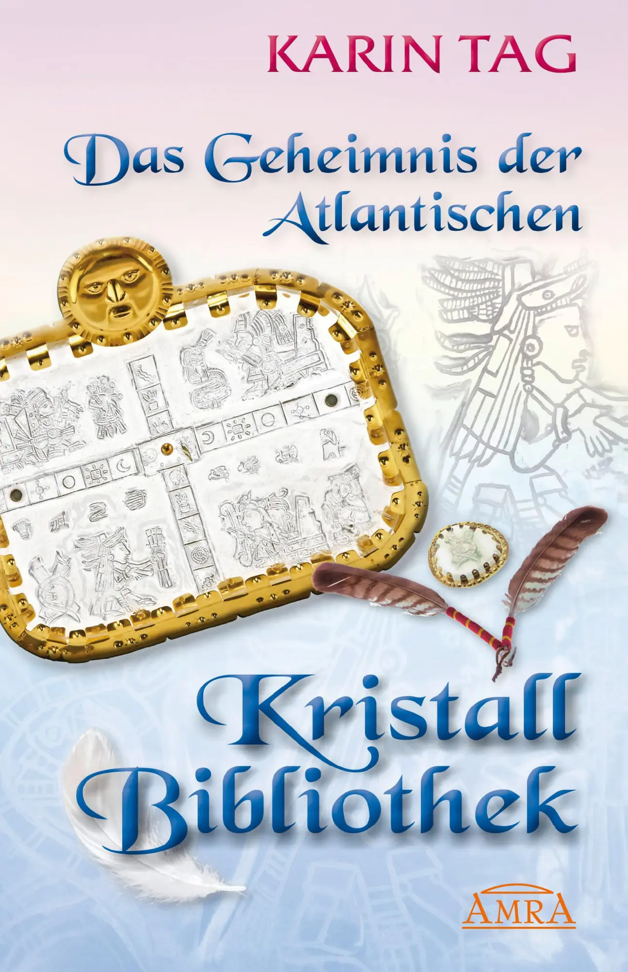 Cover: 9783954477050 | DAS GEHEIMNIS DER ATLANTISCHEN KRISTALLBIBLIOTHEK: mit 16 Seiten...