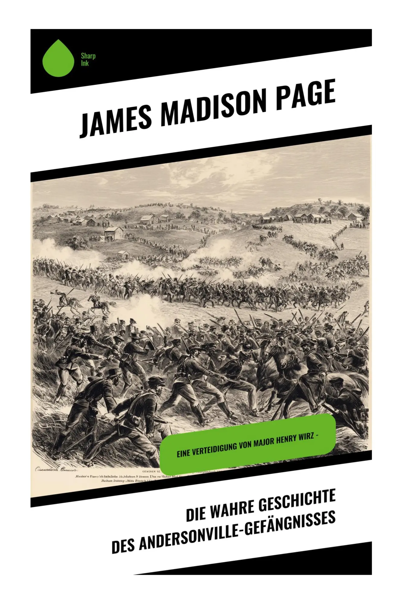 Cover: 9788028397050 | Die wahre Geschichte des Andersonville-Gefängnisses | Page | Buch