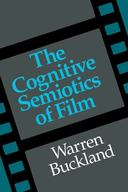 Cover: 9780521037150 | The Cognitive Semiotics of Film | Warren Buckland | Taschenbuch | 2007