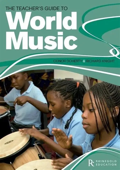 Cover: 9781907447150 | The Teacher's Guide To World Music | Richard Knight (u. a.) | Buch