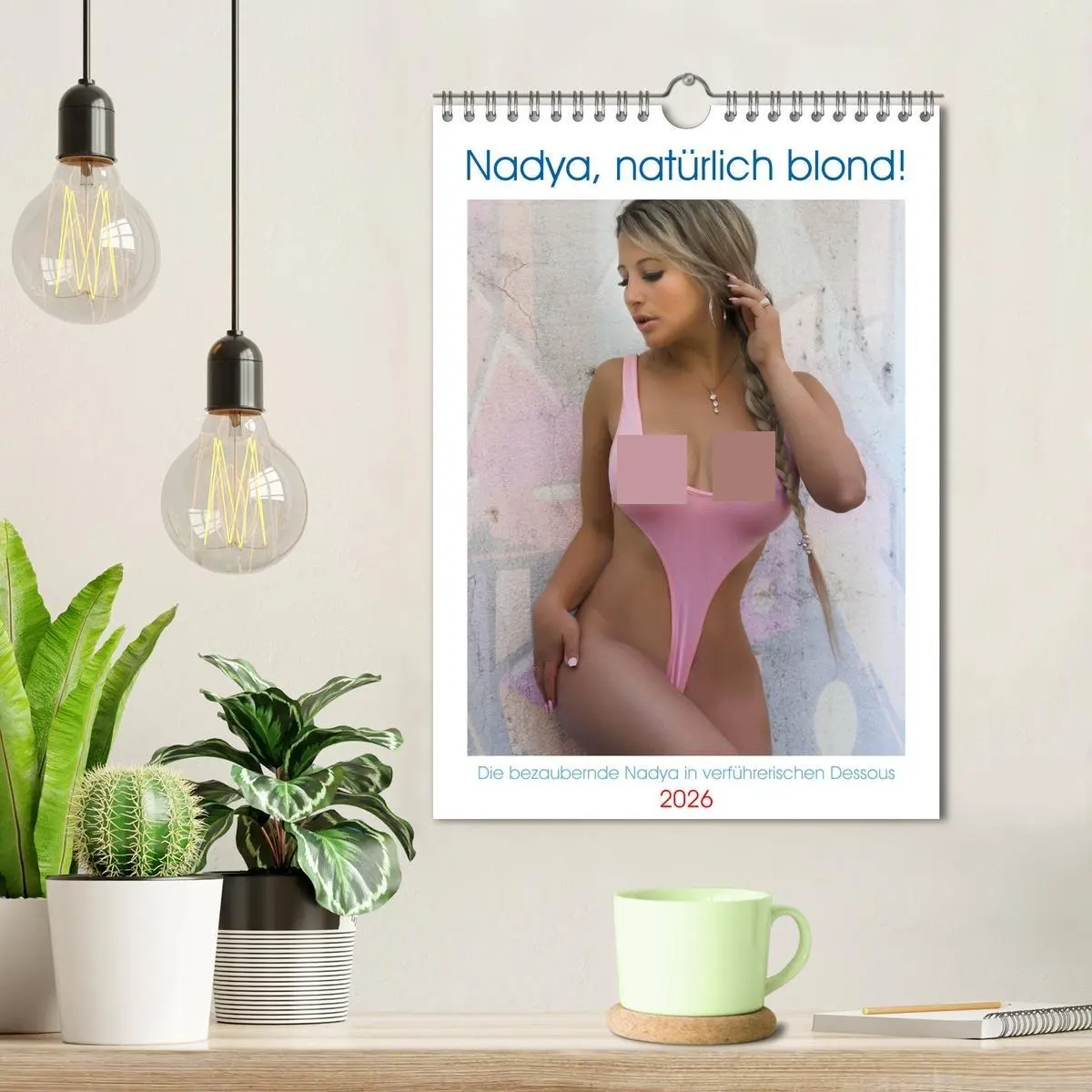 Bild: 9783516337150 | Nadya, natürlich blond! (Wandkalender 2026 DIN A4 hoch), CALVENDO...