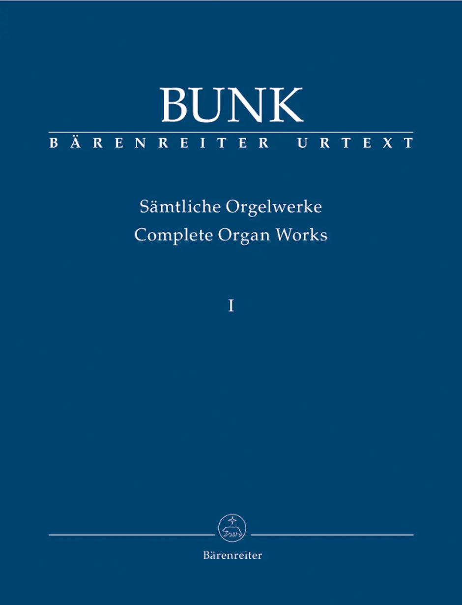 Cover: 9790006537150 | Samtliche Orgelwerke 1 | G. Bunk | Buch | Bärenreiter Verlag