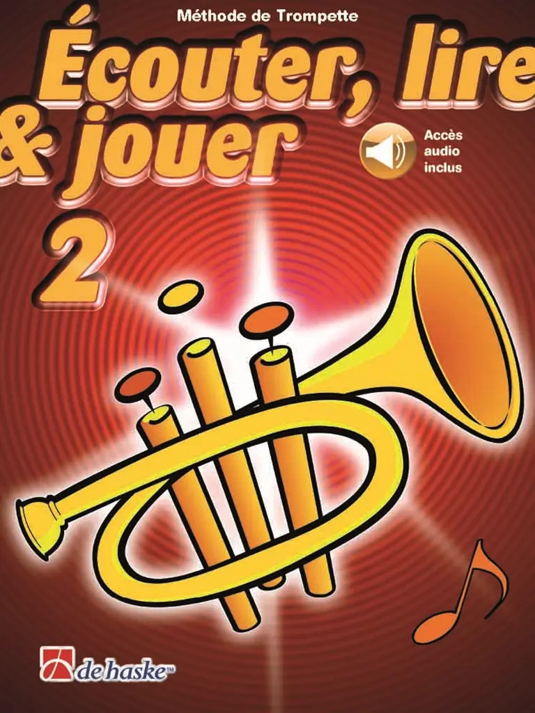Cover: 9790035247150 | Écouter, lire &amp; jouer 2 Trompette | Méthode de Trompette | Broschüre