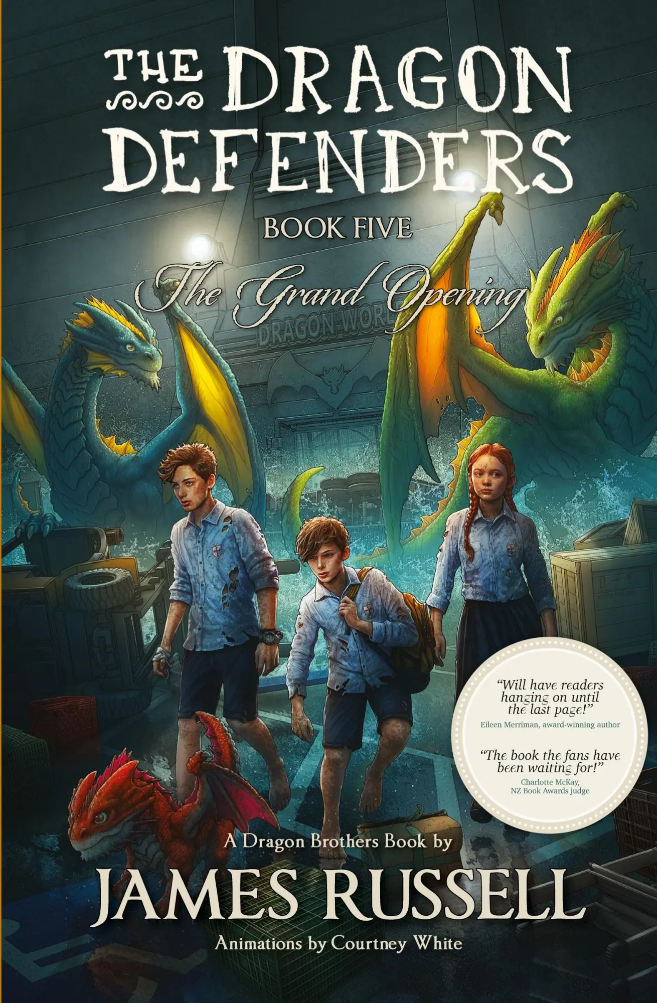 Cover: 9780473517250 | The Dragon Defenders - Book Five | The Grand Opening | James Russell