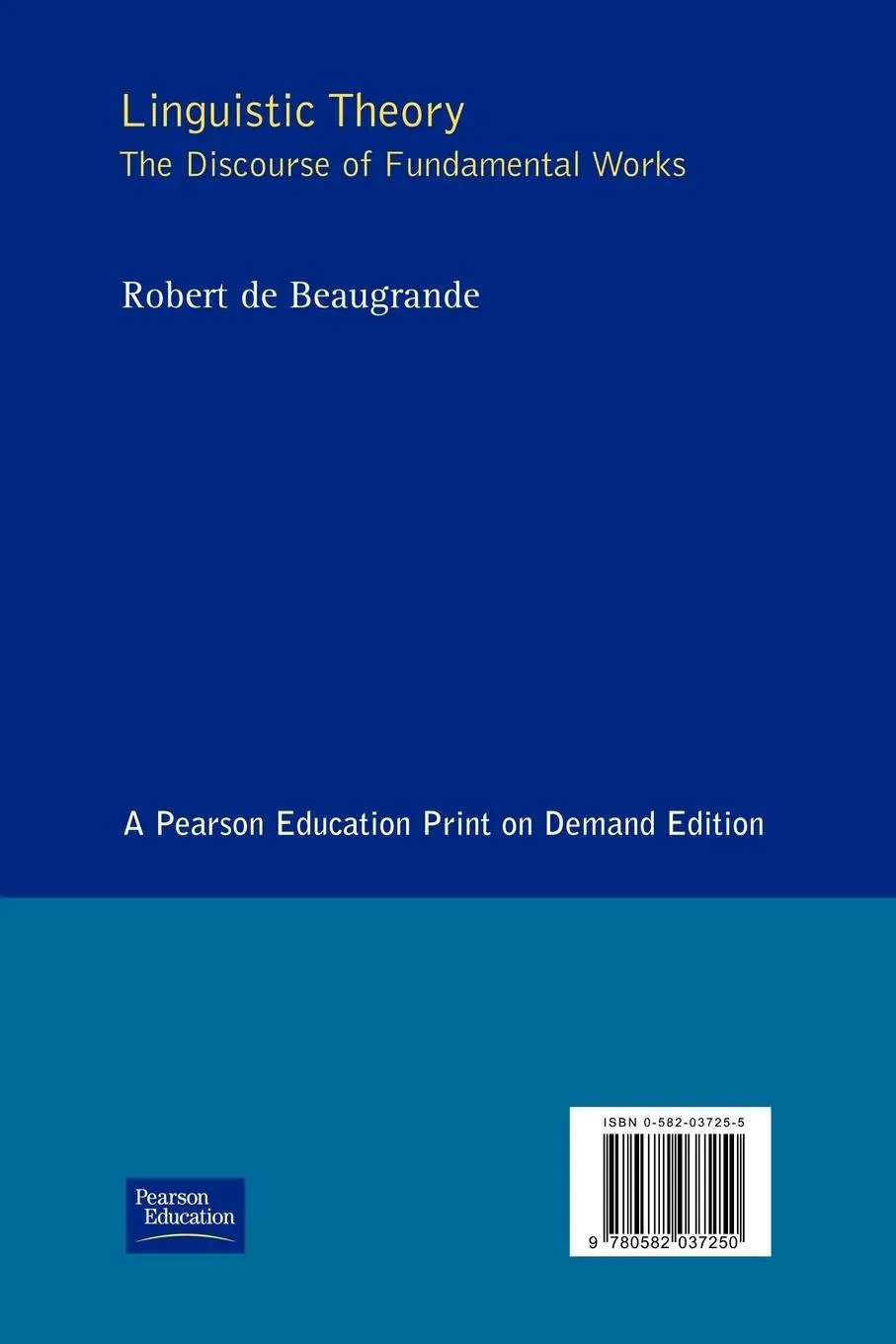 Rückseite: 9780582037250 | Linguistic Theory | The Discourse of Fundamental Works | Beaugrande