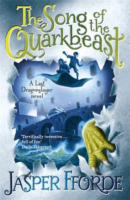 The Song of the Quarkbeast | Last Dragonslayer Book 2 | Jasper Fforde | Taschenbuch | 300 S. | Englisch | 2012 | EAN 9781444707250 - Fforde, Jasper