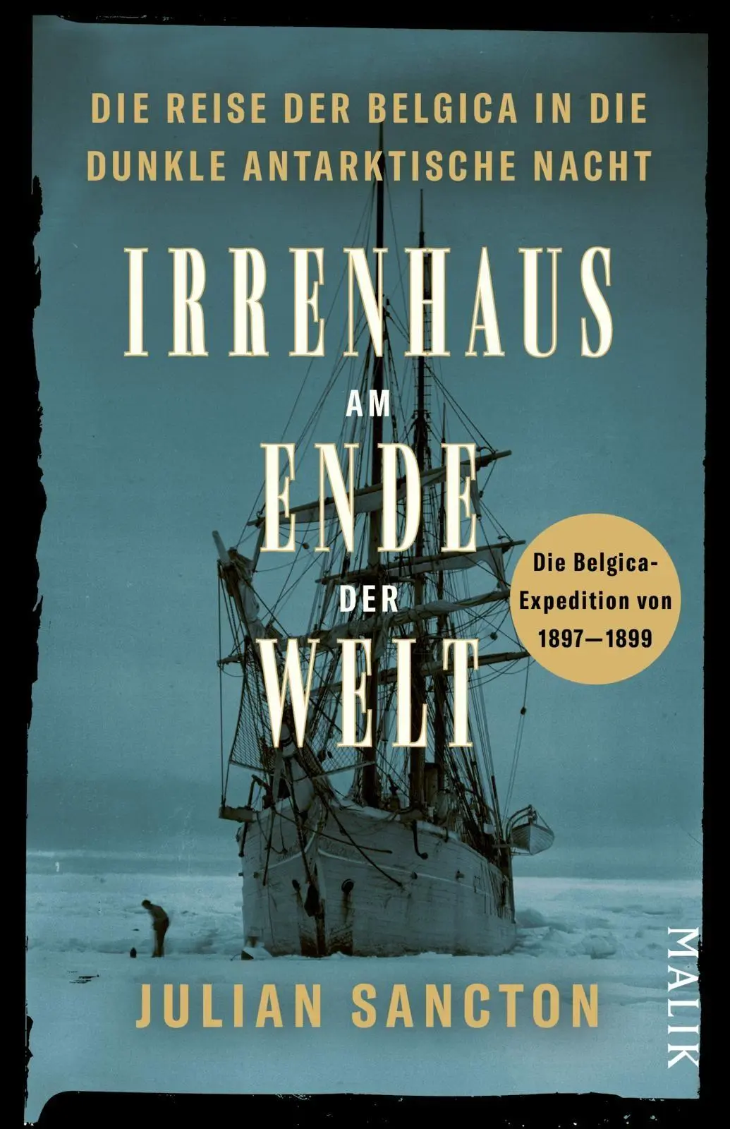 Cover: 9783492407250 | Irrenhaus am Ende der Welt | Julian Sancton | Taschenbuch | 496 S.