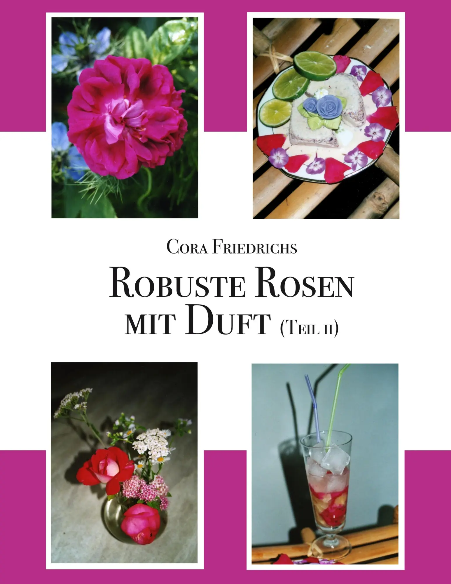 Cover: 9783837017250 | Robuste Rosen mit Duft Teil II | Mit Zeichnungen der Autorin | Buch