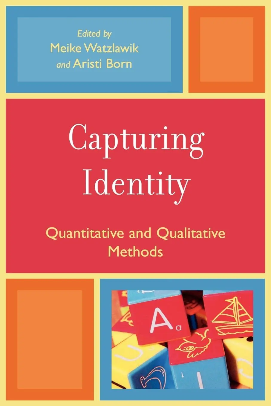 Cover: 9780761837350 | Capturing Identity | Quantitative and Qualitative Methods | Buch