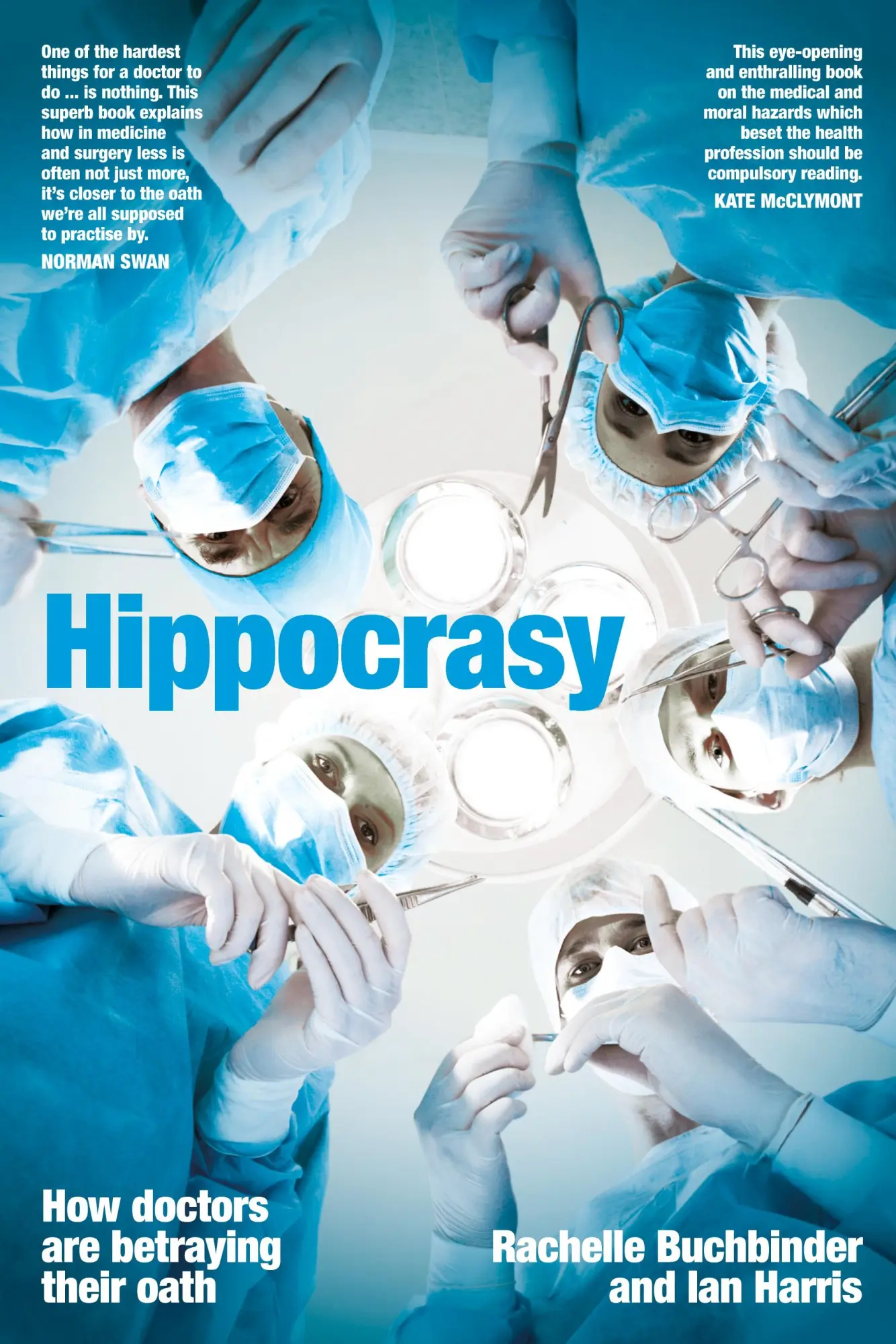 Cover: 9781742237350 | Hippocrasy | How doctors are betraying their oath | Buchbinder (u. a.)
