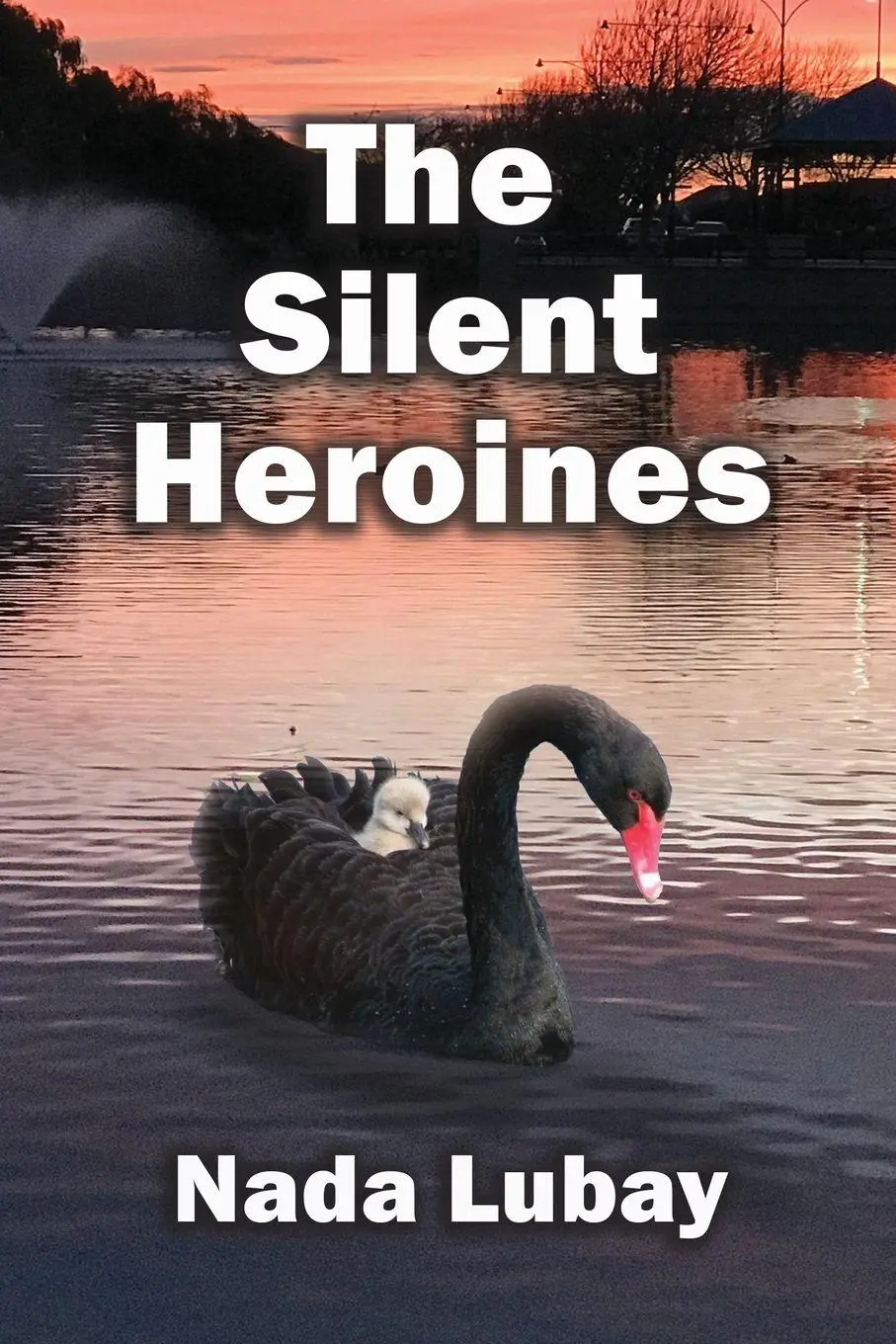 Cover: 9781922727350 | The Silent Heroines | A Story of Grandparent Carers | Nada Lubay