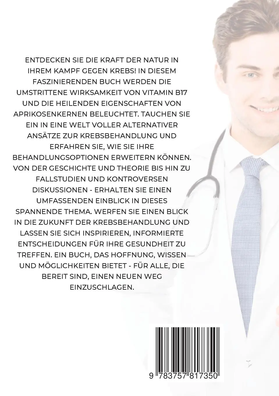 Rückseite: 9783757817350 | Die Zukunft der Krebsbehandlung? | Hans C. Bayer | Taschenbuch | 72 S.