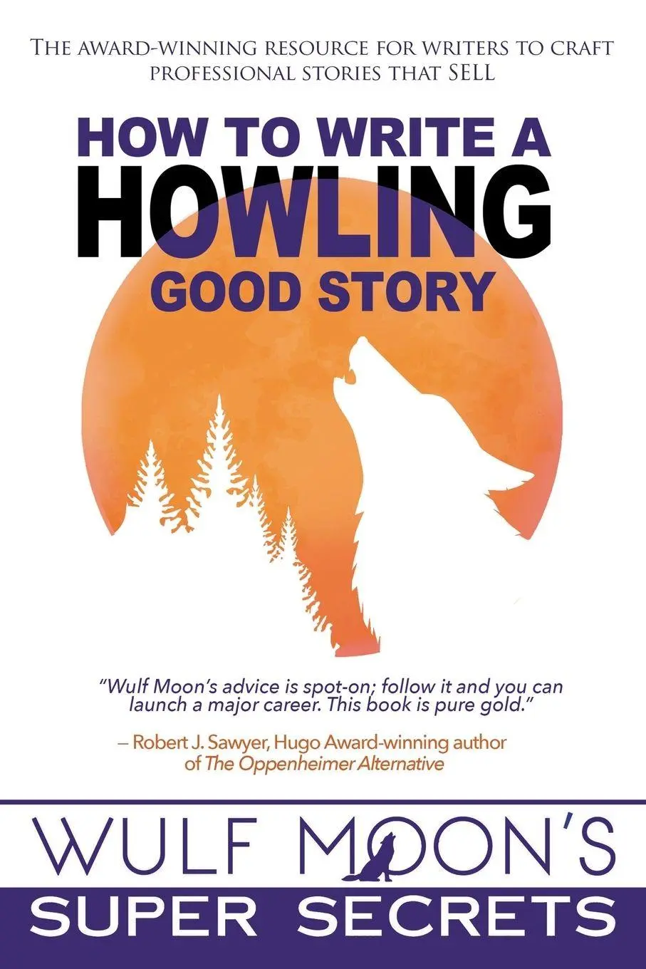 Cover: 9781739047450 | How to Write a Howling Good Story | Wulf Moon | Taschenbuch | Englisch