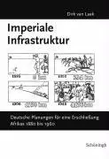 Cover: 9783506717450 | Imperiale Infrastruktur | Dirk/Laak, Dirk van van Laak | Buch | 450 S.