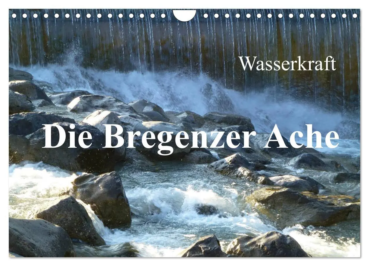 Cover: 9783516097450 | Wasserkraft - Die Bregenzer Ache (Wandkalender 2026 DIN A4 quer),...