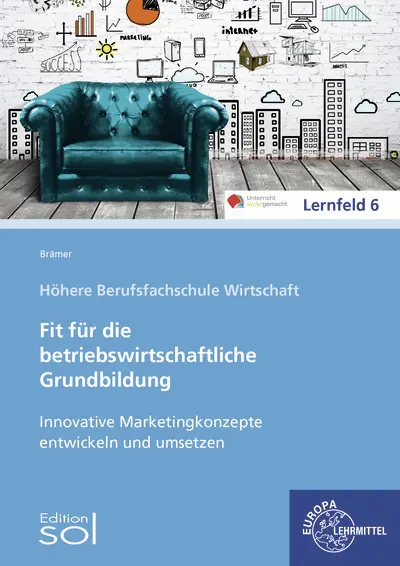 Cover: 9783808527450 | Innovative Marketingkonzepte entwickeln und umsetzen | Brämer (u. a.)