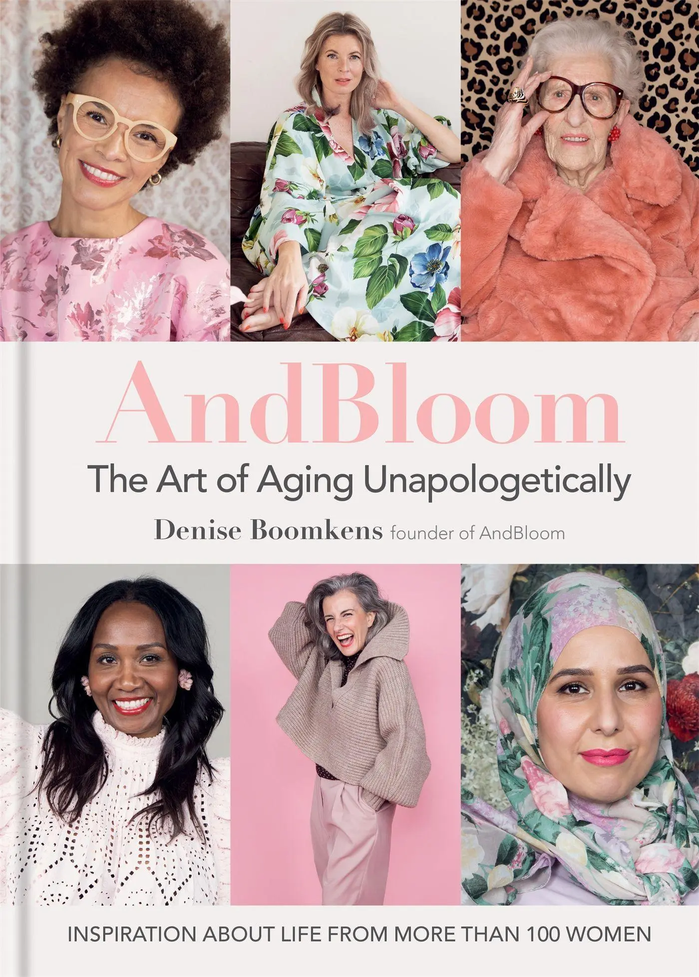 Cover: 9781784727550 | And Bloom The Art of Aging Unapologetically | Denise Boomkens | Buch Cover: 9781784727550 | And Bloom The Art of Aging Unapologetically | Denise Boomkens | Buch