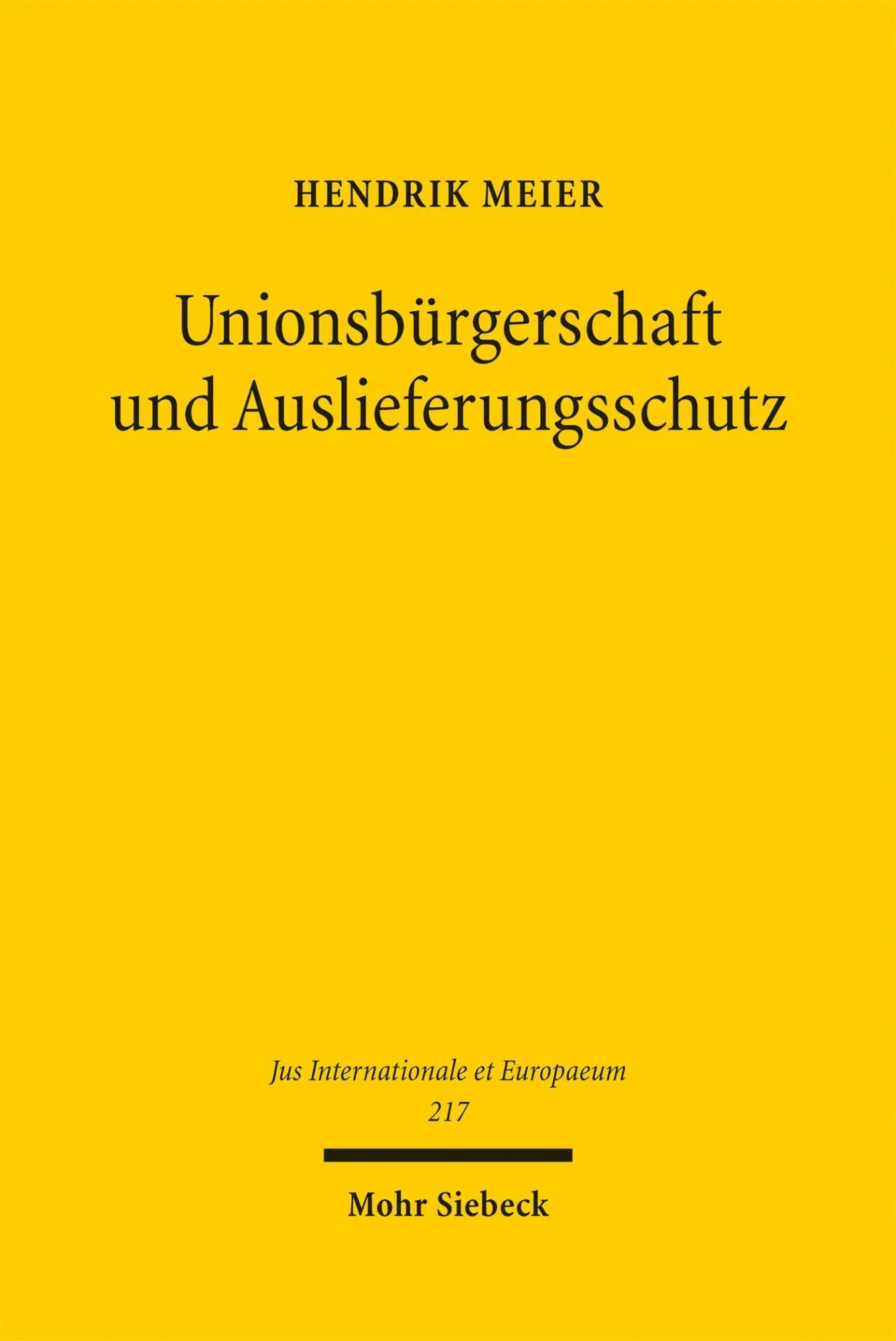 Cover: 9783161647550 | Unionsbürgerschaft und Auslieferungsschutz | Hendrik Meier | Buch