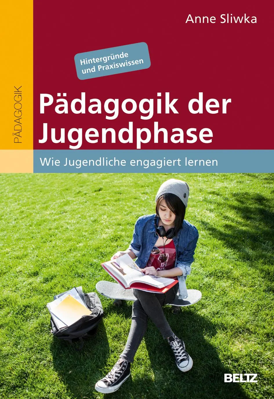Cover: 9783407257550 | Pädagogik der Jugendphase | Anne Sliwka | Taschenbuch | 152 S. | 2018