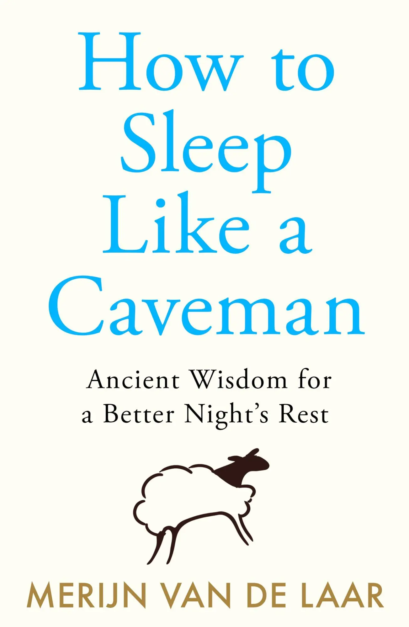 Cover: 9780008717650 | How to Sleep Like a Caveman | Ancient Wisdom for a Better Night's Rest