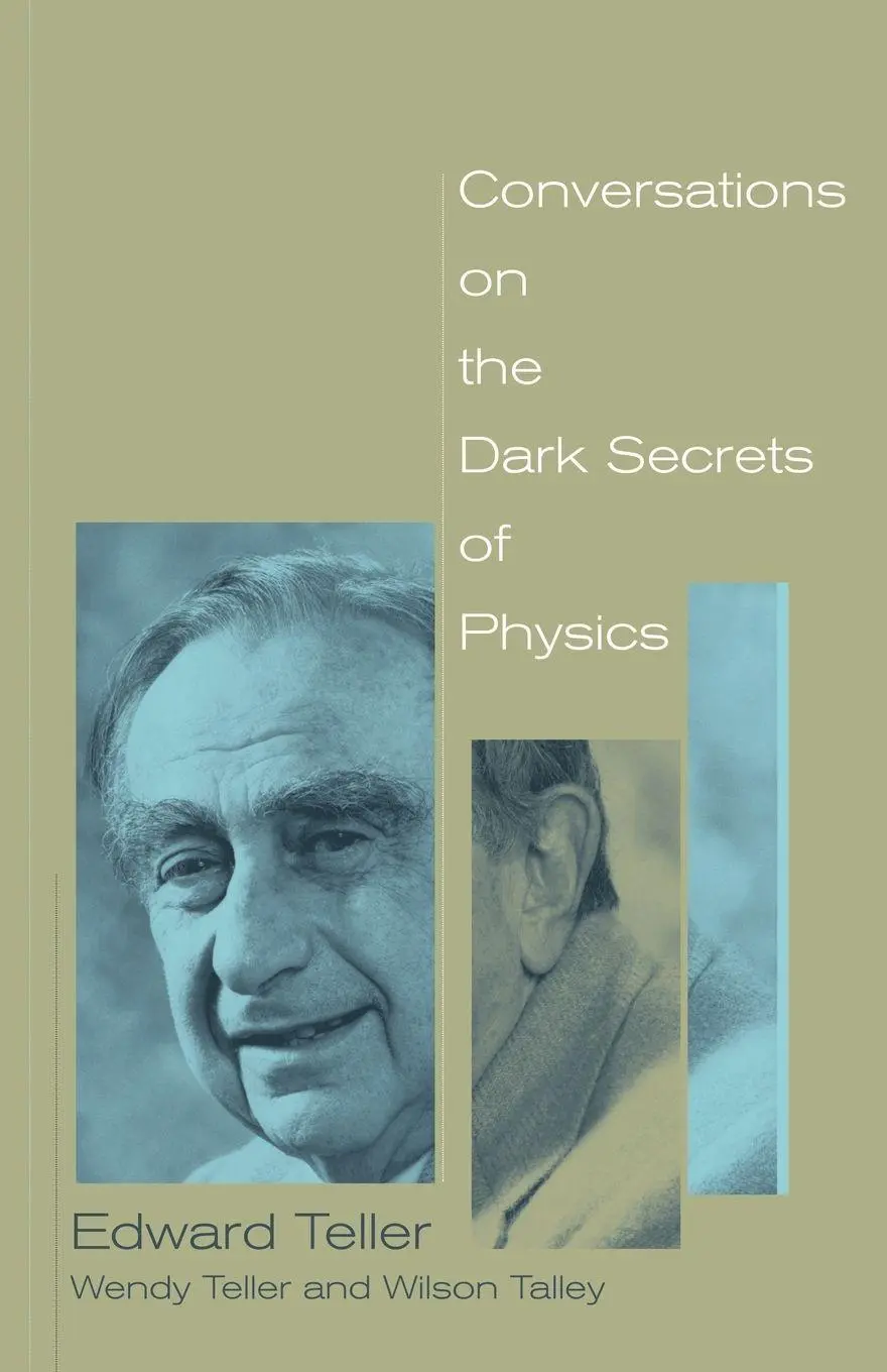 Cover: 9780738207650 | Conversations on the Dark Secrets of Physics | Edward Teller (u. a.)