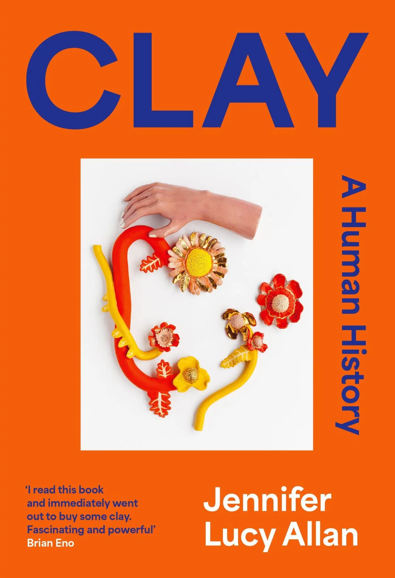 Cover: 9781399607650 | Clay | A Human History | Jennifer Lucy Allan | Taschenbuch | Englisch