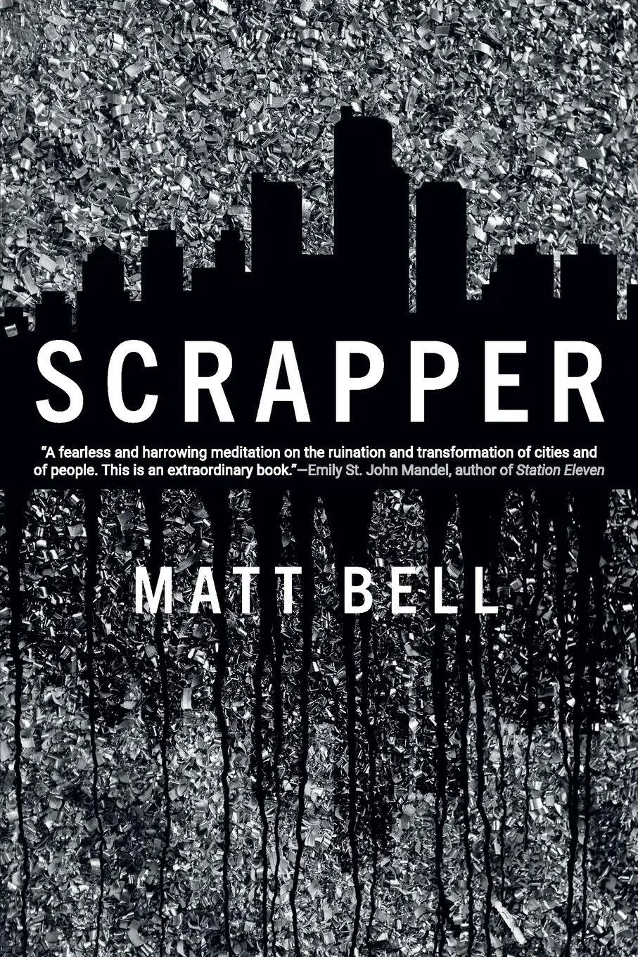 Cover: 9781616957650 | Scrapper | Matt Bell | Taschenbuch | Einband - flex.(Paperback) | 2016