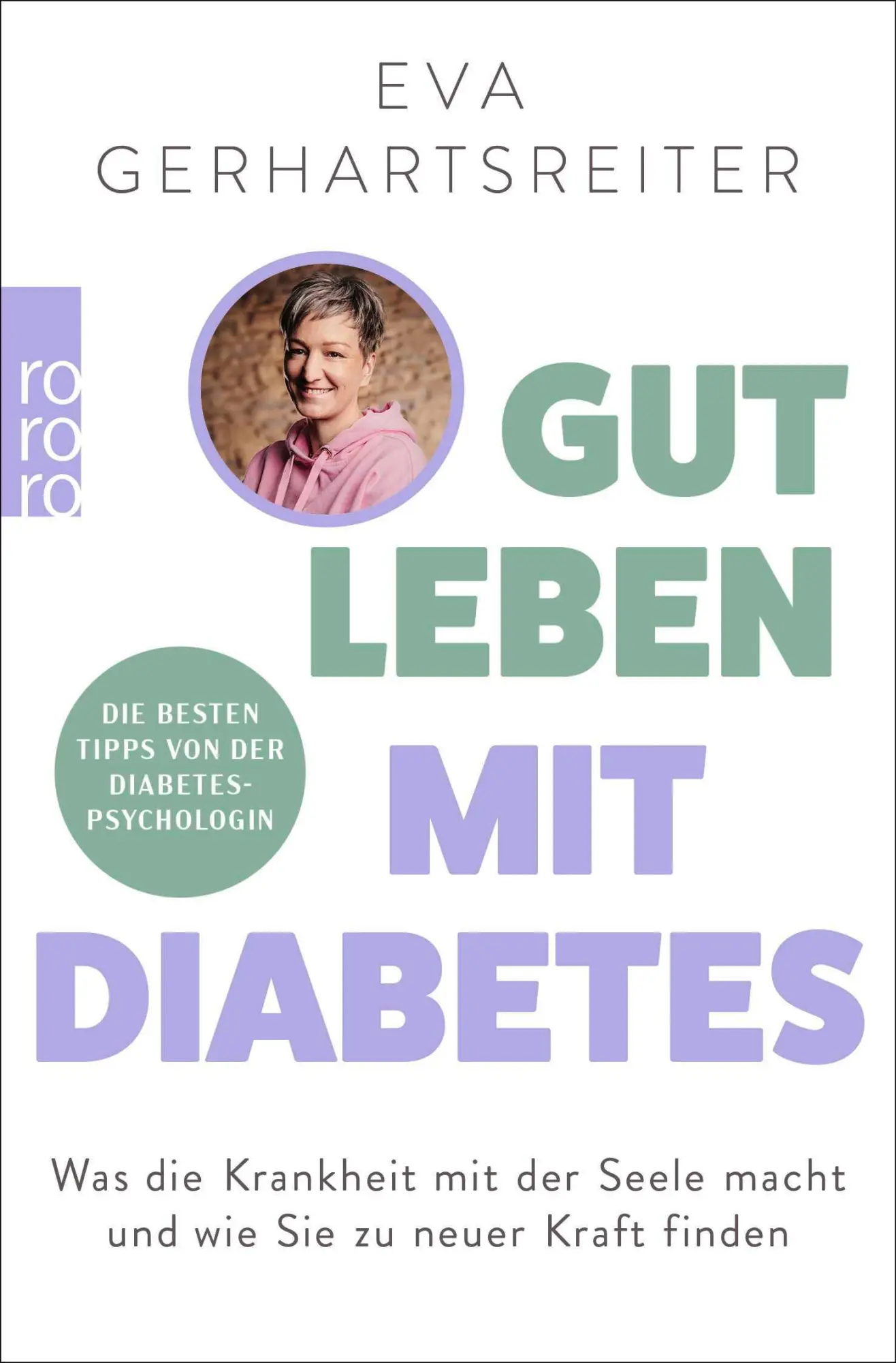 Cover: 9783499017650 | Gut leben mit Diabetes | Eva Gerhartsreiter | Taschenbuch | 240 S.