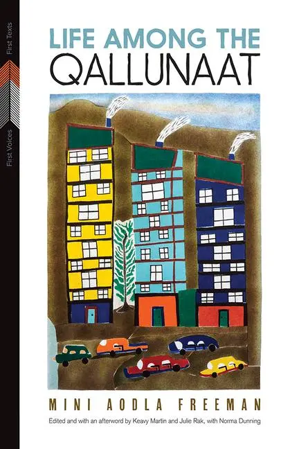 Cover: 9780887557750 | Life Among the Qallunaat | Mini Aodla Freeman | Taschenbuch | Englisch