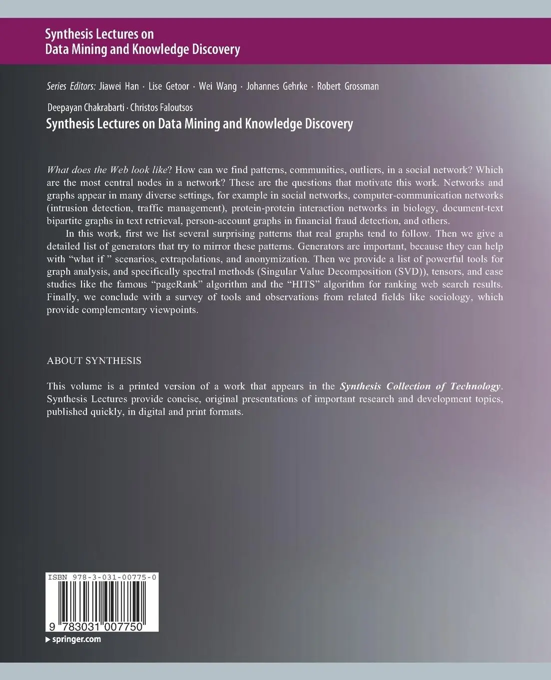 Rückseite: 9783031007750 | Graph Mining | Laws, Tools, and Case Studies | Faloutsos (u. a.) | xvi