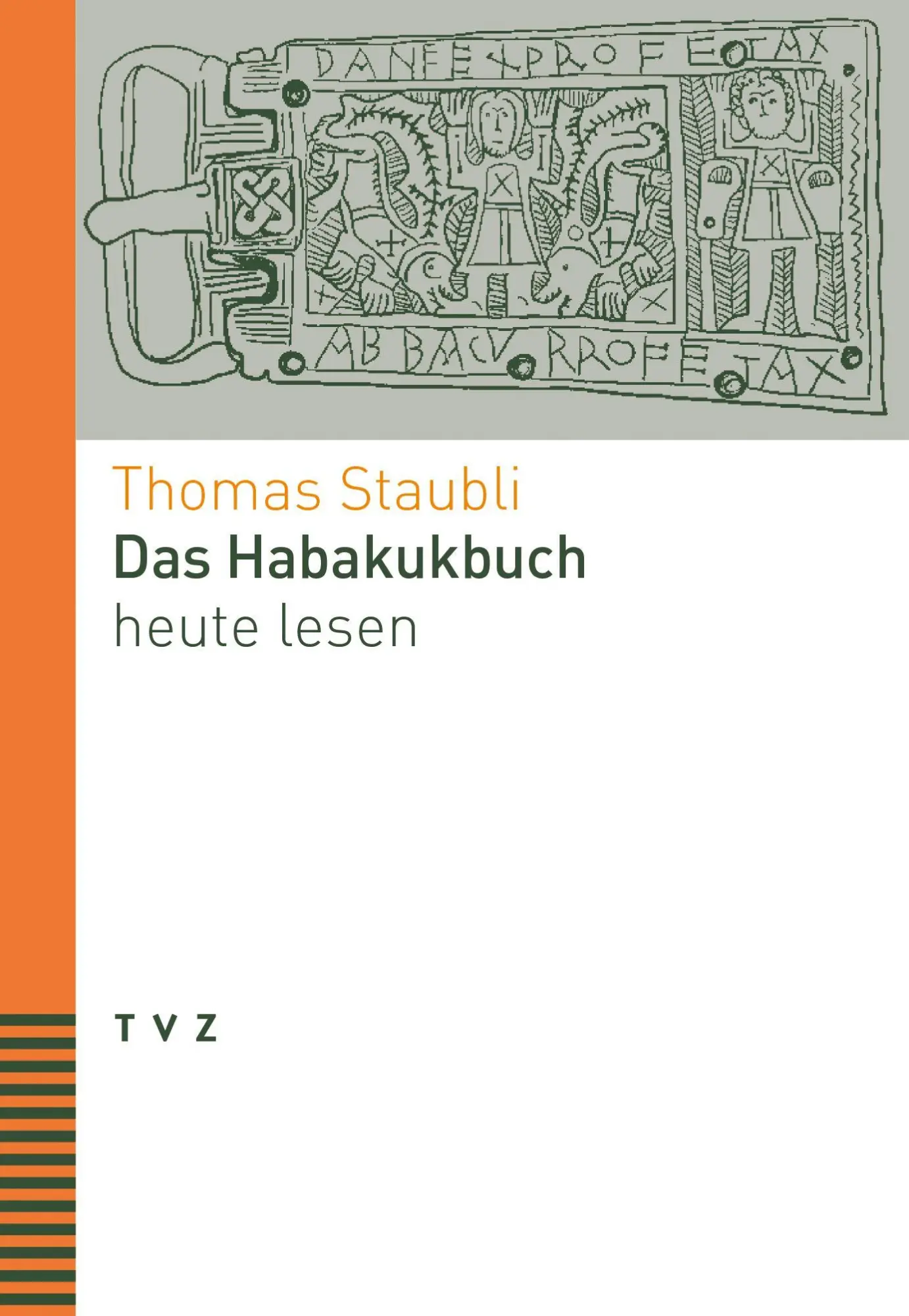Cover: 9783290187750 | Das Habakukbuch heute lesen | Thomas Staubli | Taschenbuch | 120 S.