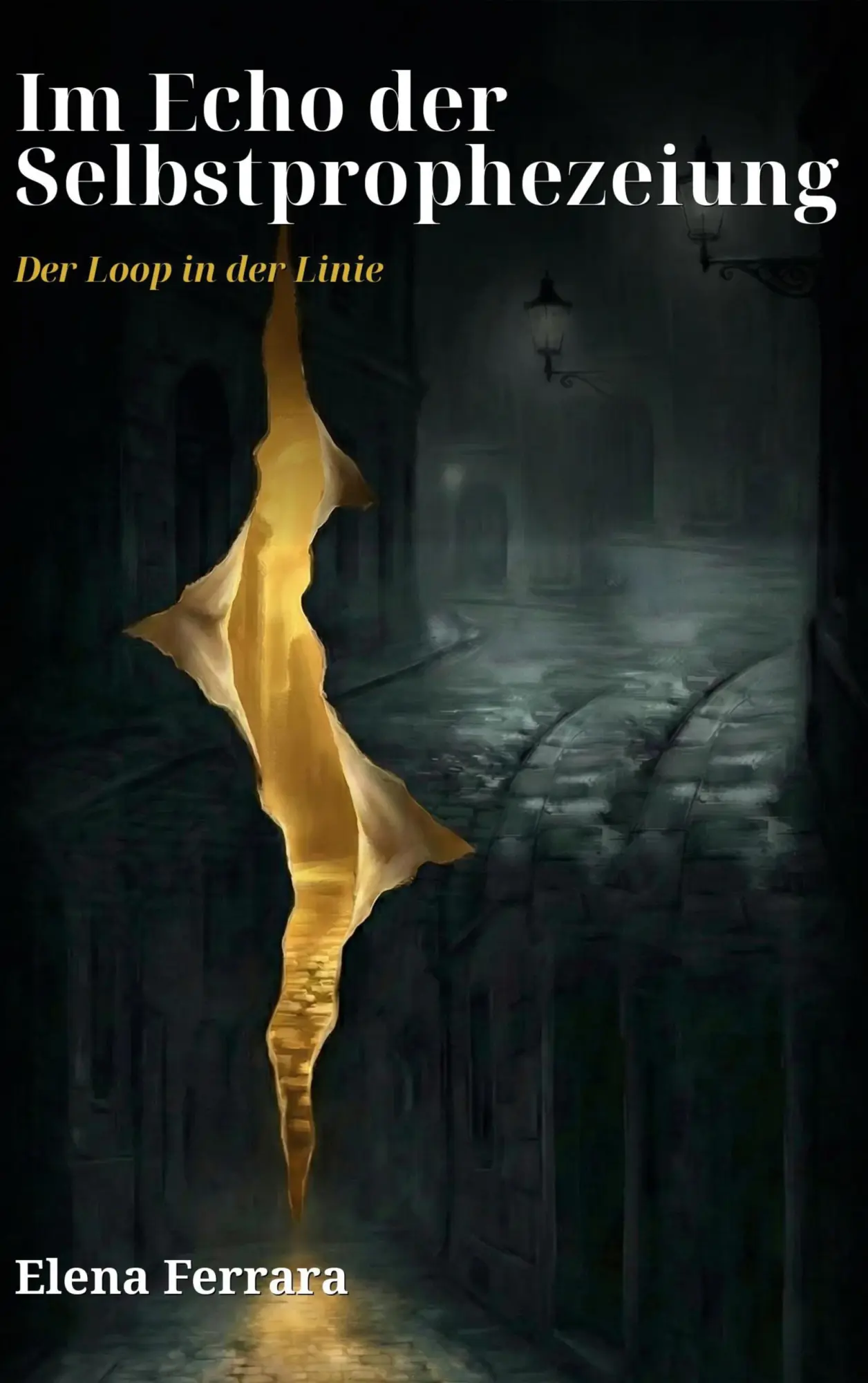 Cover: 9783695197750 | Im Echo der Selbstprophezeiung | Der Loop in der Linie | Elena Ferrara