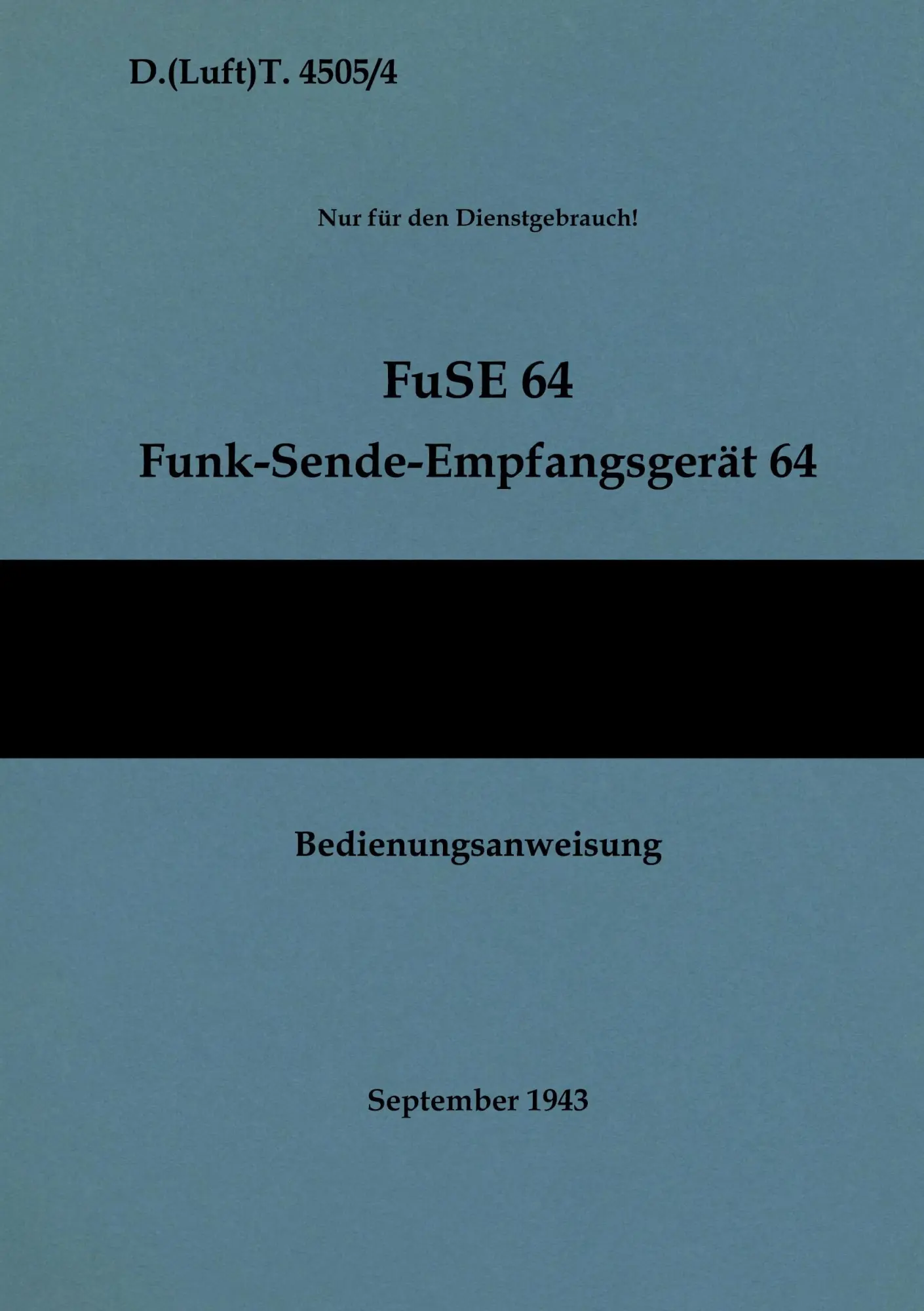 Cover: 9783754357750 | D.(Luft)T. 4505/4 FuSE 64 Funk-Sende-Empfangsgerät 64...