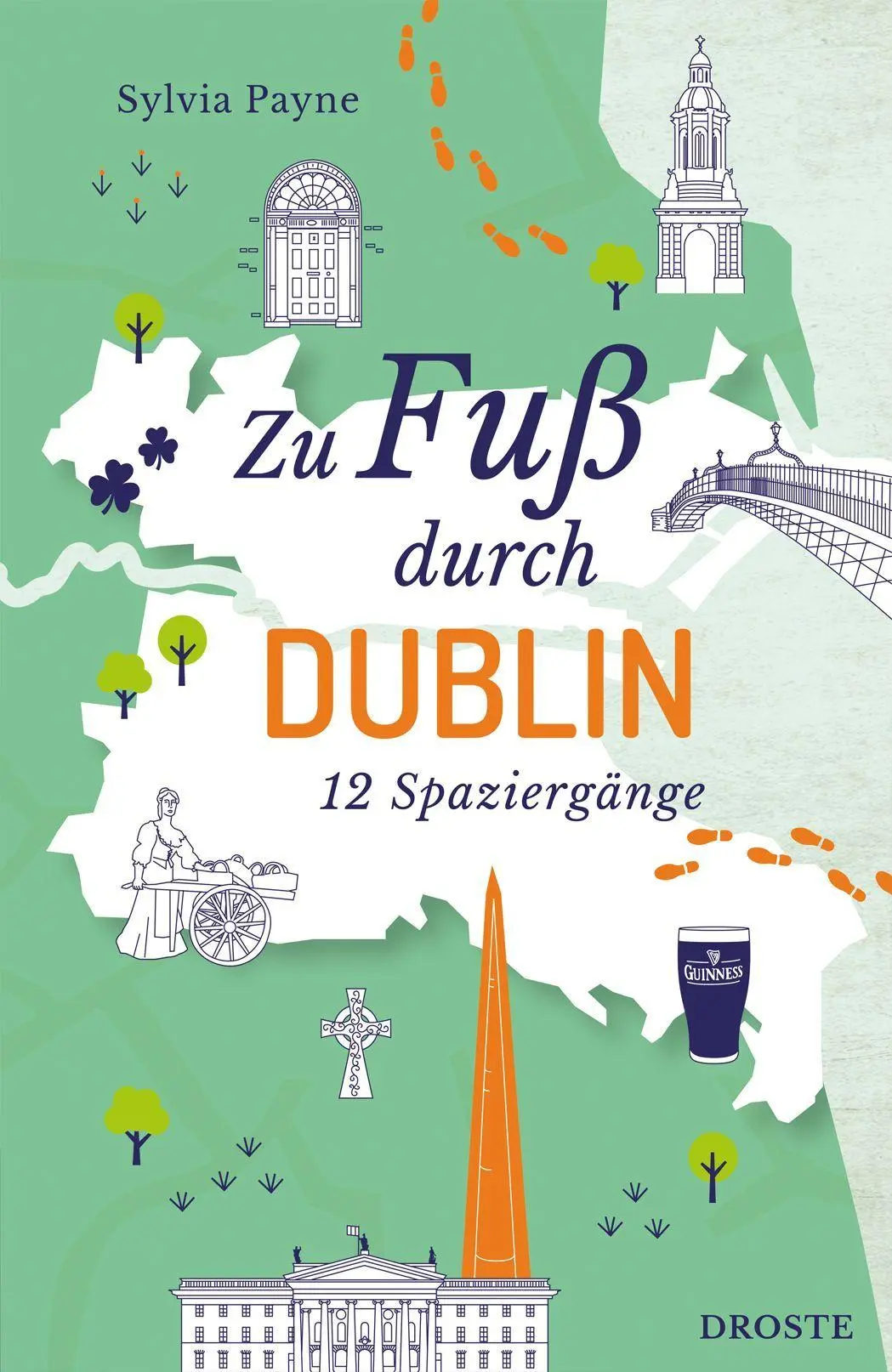 Cover: 9783770027750 | Zu Fuß durch Dublin | Sylvia Payne | Taschenbuch | 168 S. | Deutsch