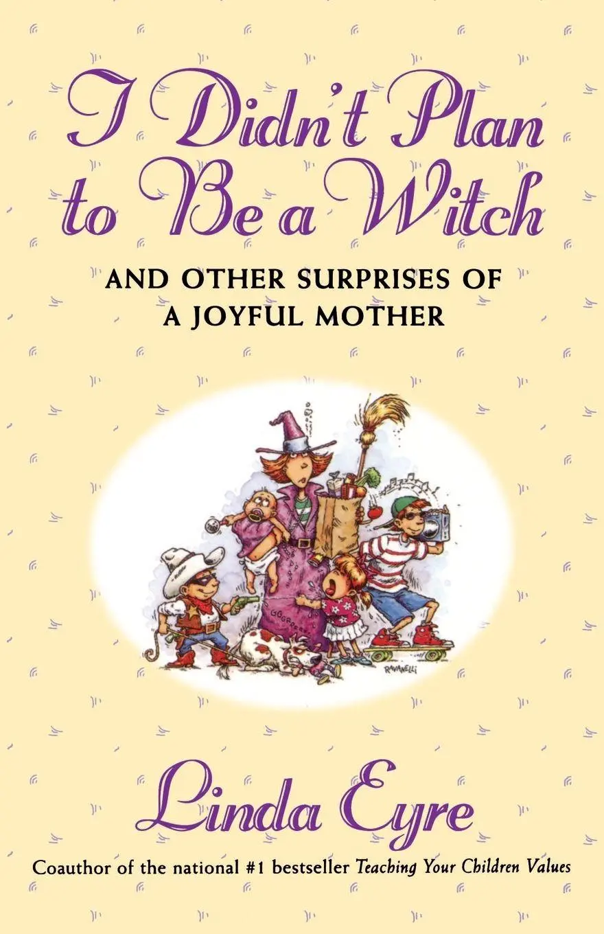 Cover: 9780684807850 | I Didn't Plan to Be a Witch | And Other Surprises of a Joyful Mother