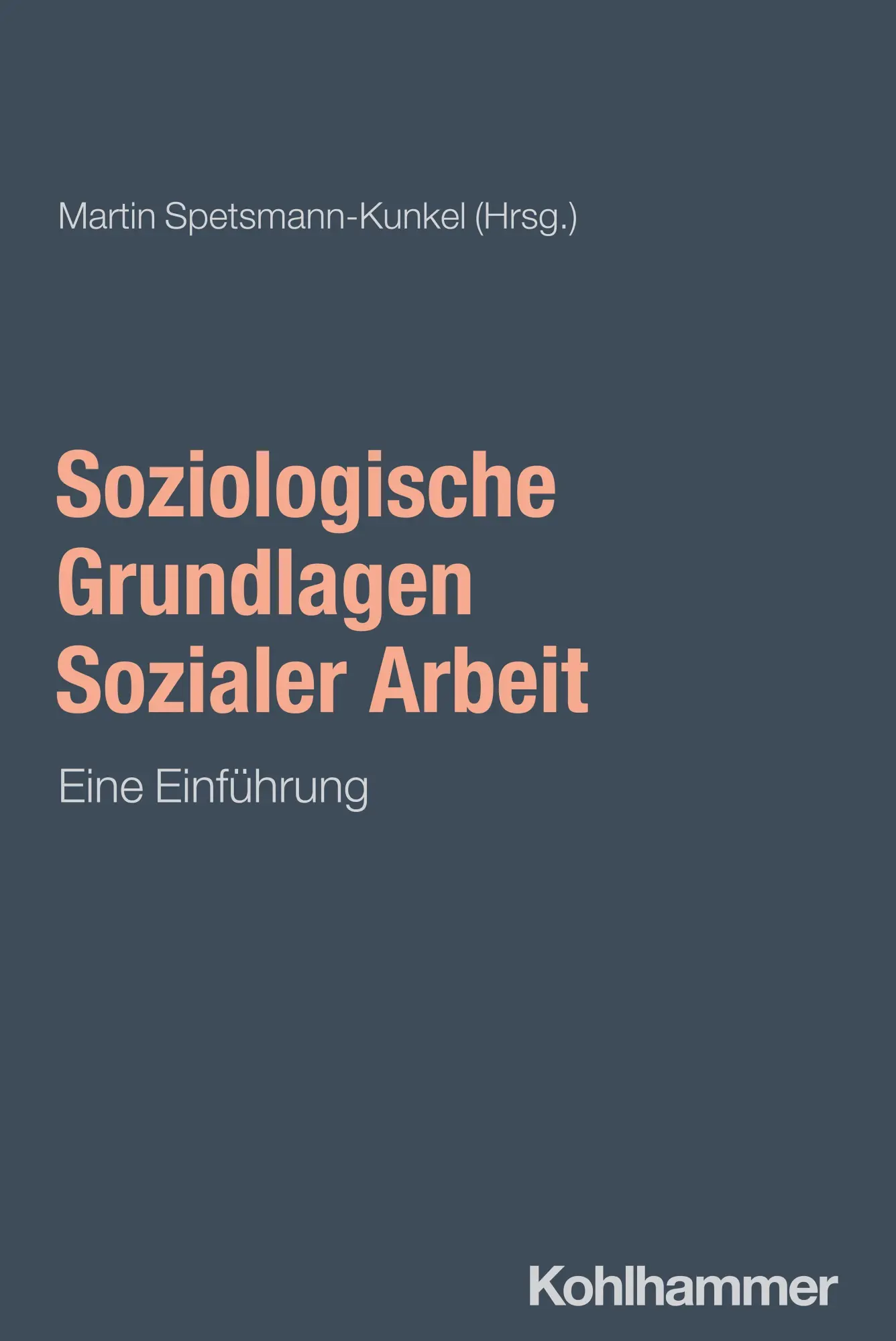 Cover: 9783170387850 | Soziologische Grundlagen Sozialer Arbeit | Eine Einführung | Buch