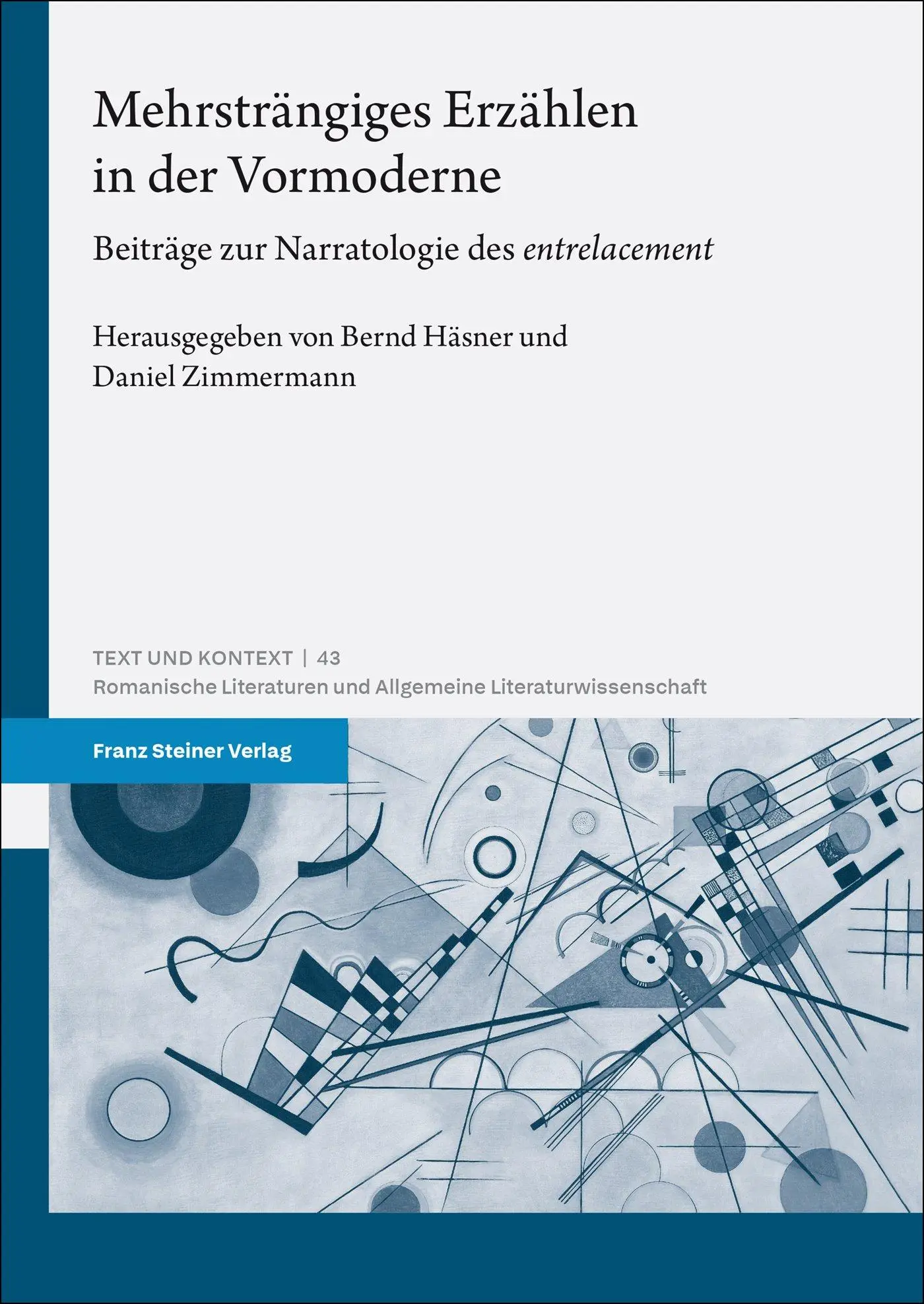 Cover: 9783515137850 | Mehrsträngiges Erzählen in der Vormoderne | Bernd Häsner (u. a.)