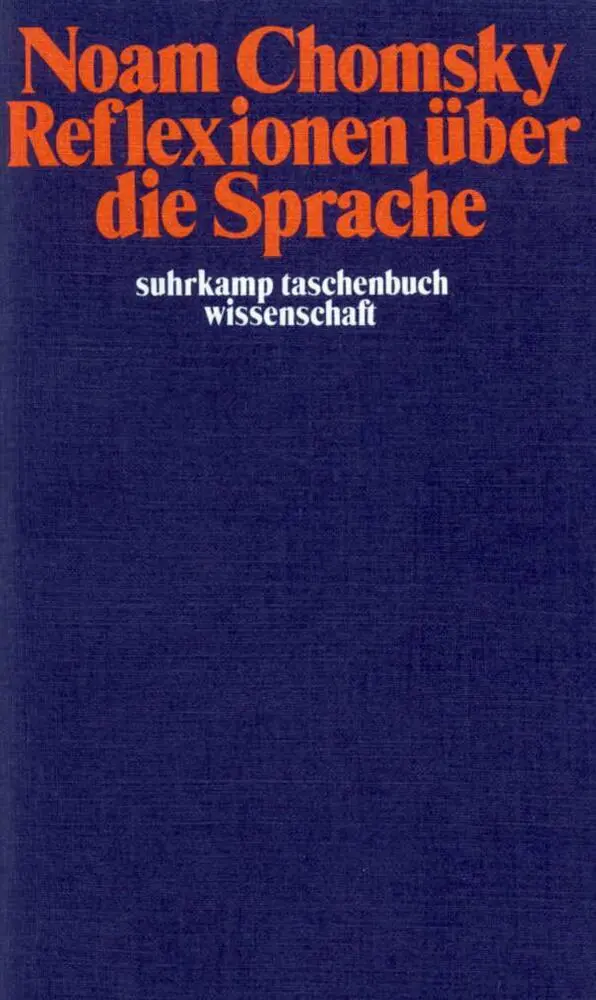Cover: 9783518277850 | Reflexionen über die Sprache | Noam Chomsky | Taschenbuch | 320 S.